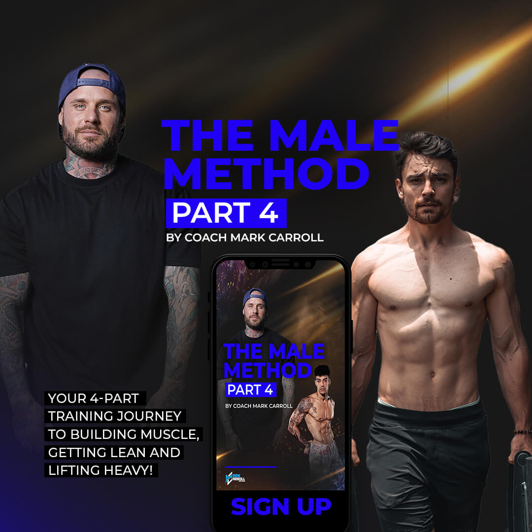 The Male Method Part 4 Achieve the Ultimate Male Physique Transformation Coach Mark Carroll